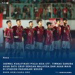 Jadwal Kualifikasi U17 : Timnas Indonesia U17 Akan Satu Grup Dengan Malaysia Dan Akan Main Di Bogor !!