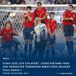 Kisah Luis Chilavert Kiper Eksekutor Tendangan bebas Pertama Dalam Gelaran Piala Dunia
