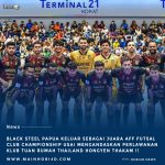 Black Steel Papua Keluar Sebagai Juara AFF Futsal Klub Mengalahkan Tim Tuan Rumah Hongyen Thakam
