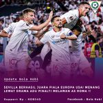 Sevilla Berhasil Juara Piala Europa Usai Menang Lewat Drama Adu Pinalti Melawan AS Roma